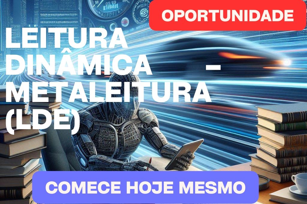 Leitura Dinâmica – Metaleitura (LDE)