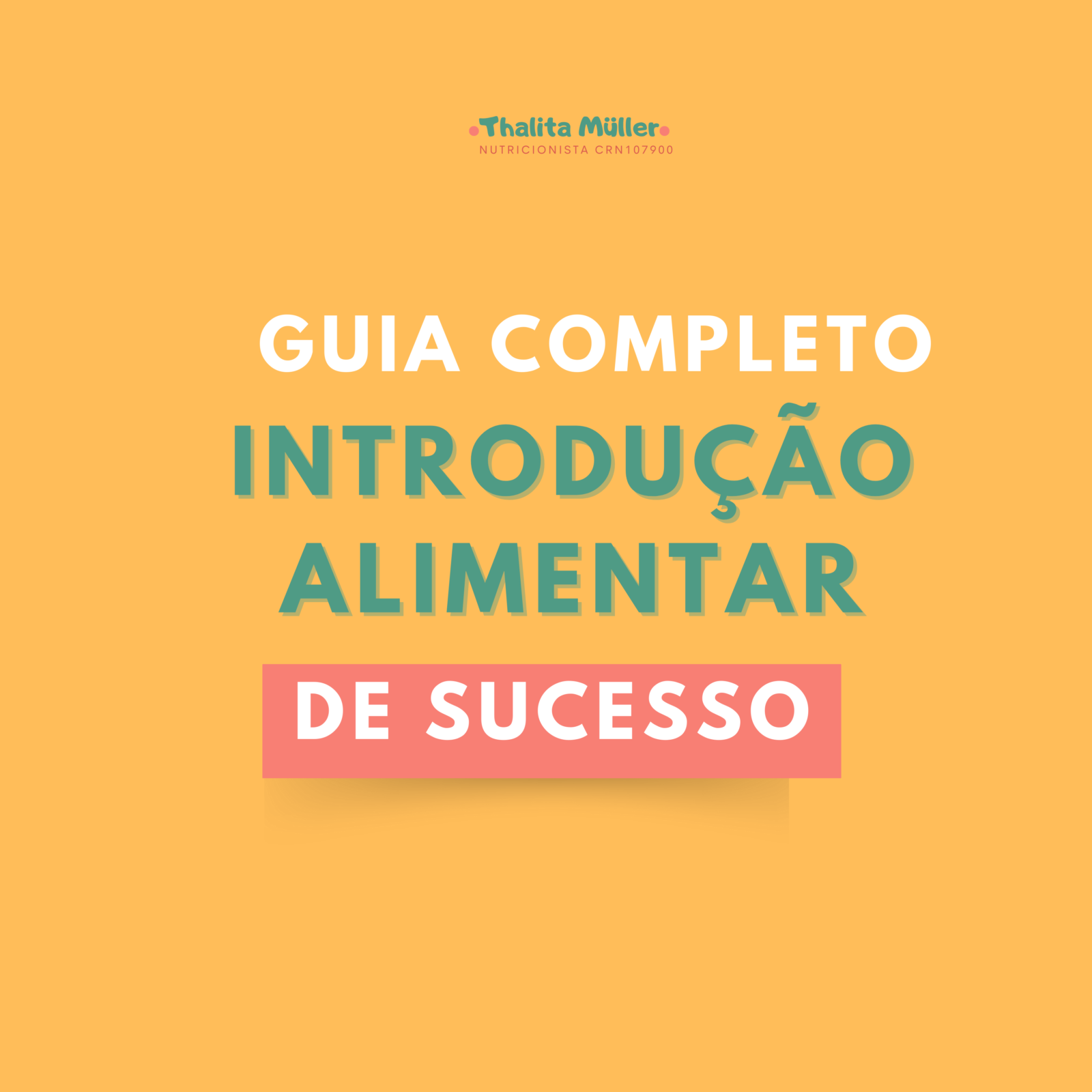 Guia Completo Introdução Alimentar de Sucesso com Thalita Müller 1 Guia Completo Introdução Alimentar de Sucesso com Thalita Müller Curso diário - DIcas