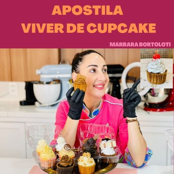 Apostila Viver de Cupcake | Apostila de Cupcakes por Marrara Bortoloti: O Caminho para o Sucesso na Confeitaria 2 Apostila Viver de Cupcake | Apostila de Cupcakes por Marrara Bortoloti: O Caminho para o Sucesso na Confeitaria Curso diário - DIcas