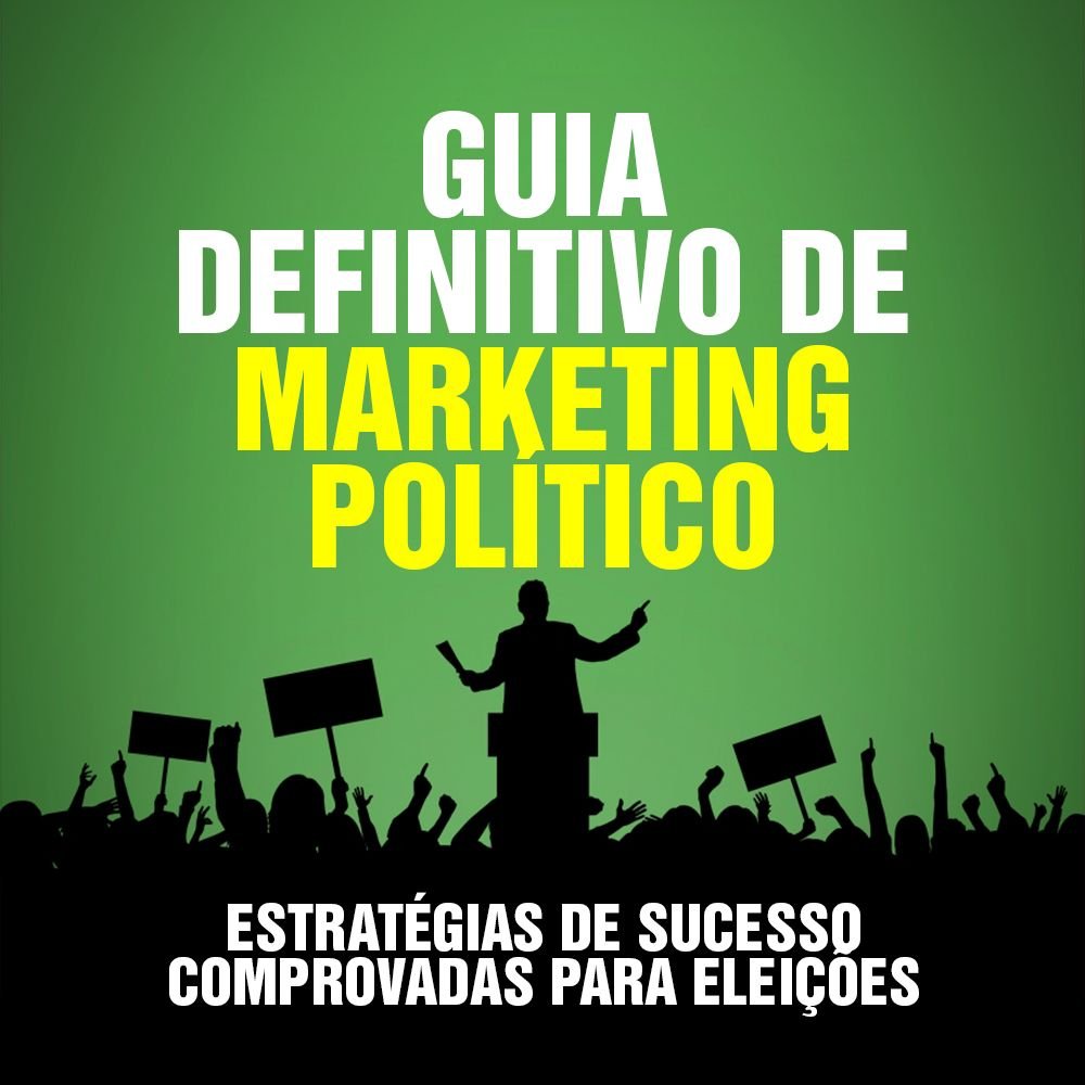 Guia Definitivo de Marketing Político por Renan Souza | Ebook | Curso diário - DIcas