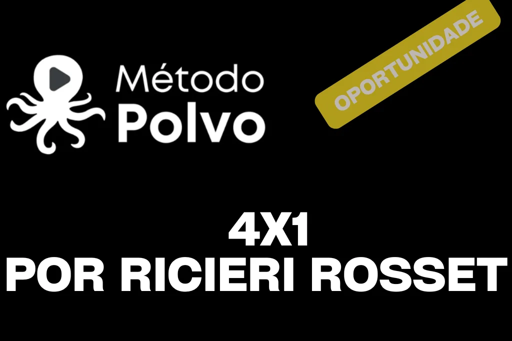 O Método Polvo 4x1: A Estratégia Definitiva de Ricieri Rosset Para Gerar Renda em Dólar e Conquistar a Liberdade Financeira Curso diário - DIcas