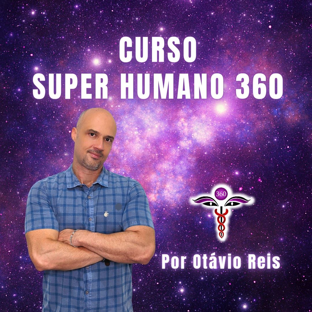 Super Humano 360 com Otávio Reis: Novas Aplicações para Transformar Sua Vida em Múltiplas Dimensões 2 Super Humano 360 com Otávio Reis: Novas Aplicações para Transformar Sua Vida em Múltiplas Dimensões Curso diário - DIcas