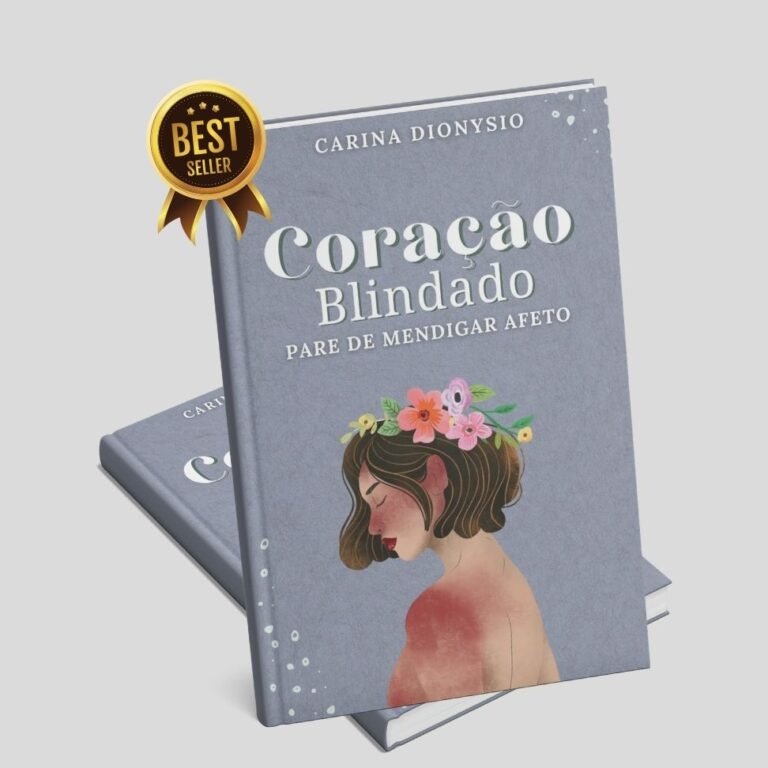 Livro Digital Coração Blindado – Guia de Relacionamentos por Carina Dionysio