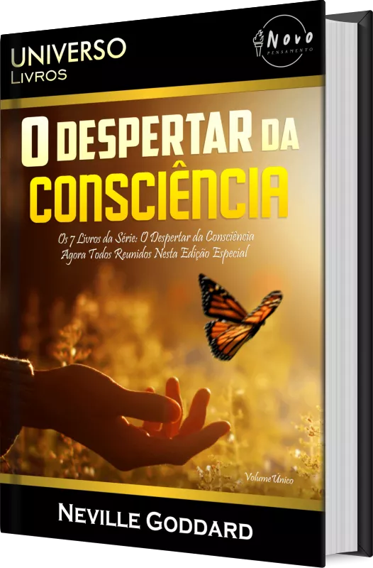 O Poder da Consciência: Uma Abordagem para a Transformação Pessoal