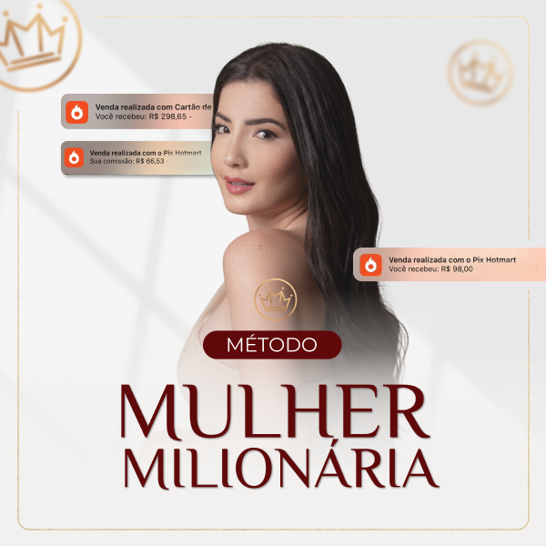 Método Mulher Milionária Hotmart: Como Entrar e Onde Comprar o Curso Curso diário - DIcas